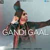 About Gandi Gaal Song
